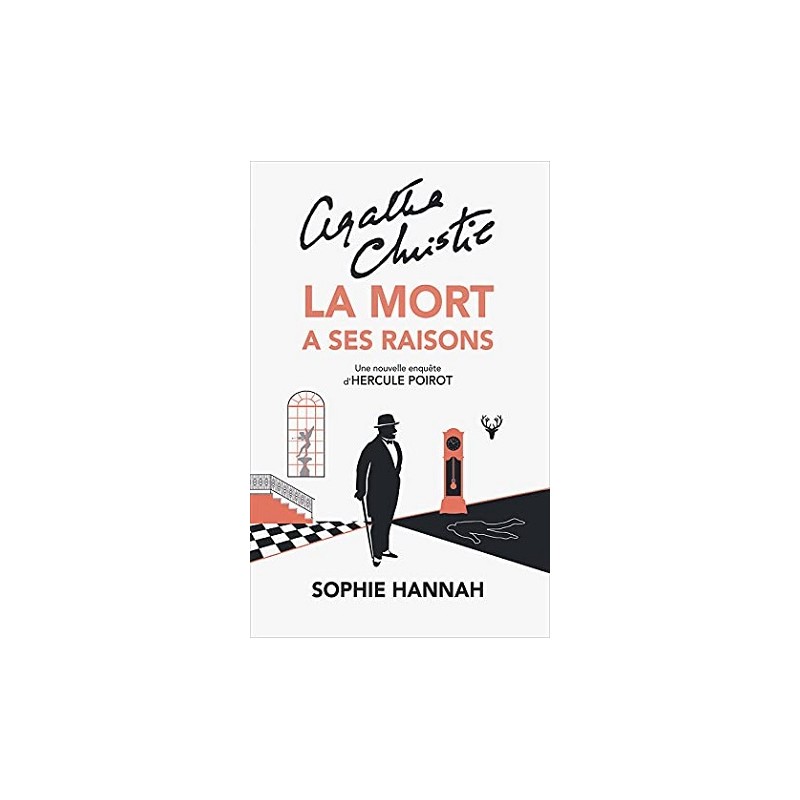 Une nouvelle enquête d'Hercule Poirot Tome 2 : La mort a ses raisons, Sophie Hannah, Livre Occasion, France Loisirs Editions