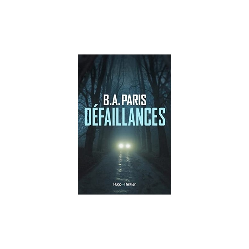 Défaillances, B.A. Paris, Livre Occasion, Hugo Roman