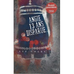 Angie, 13 ans, disparue... - France Loisirs