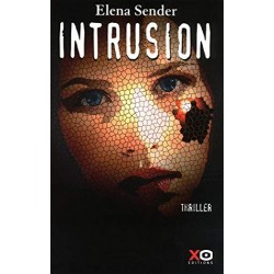 Intrusion, Elena Sender, XO Editions