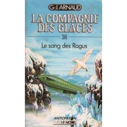 La Compagnie des Glaces Tome 38 : Le sang des Ragus - La Foire au Livre Occasion