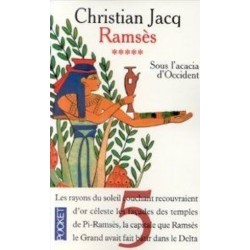 Ramsès Tome 5 : Sous l'acacia d'Occident - La Foire au Livre Occasion