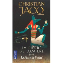 La pierre de lumière Tome 4 : La Place de la Vérité