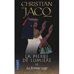 La pierre de lumière Tome 2 : La femme sage