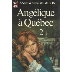 Angélique à Québec Tome 2