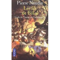 Cycle Tristan de Castelreng, Tome 5 : Les fils de Belial