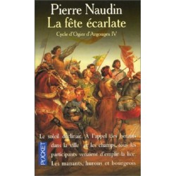 Cycle d'Ogier d'Argouges Tome 4. La fête écarlate