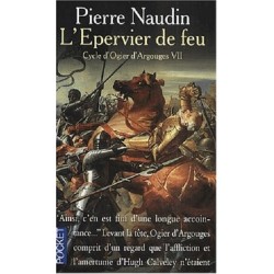 Cycle d'ogier d'argouges Tome 7. L'épervier de feu