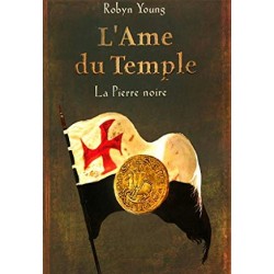 L'Ame du Temple Tome 2 : La Pierre Noir