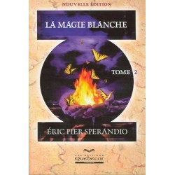 La magie blanche tome 2, Eric-Pier Sperandio, Livre Occasion