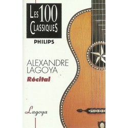 Les 100 Classiques Alexandre Lagoya Recital