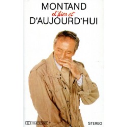 Montand d'Hier et D'Aujourd'hui