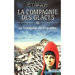 La Compagnie des Glaces Tome 46 : La banquise déchiquetée