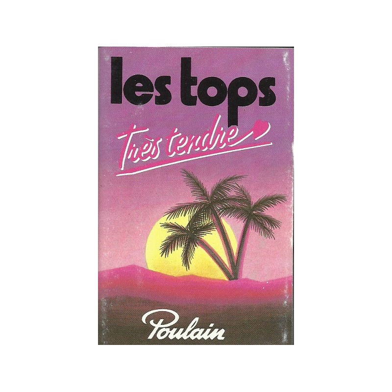 Les tops très tendre Poulain