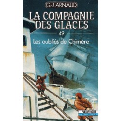 La Compagnie des Glaces Tome 49 : Les oubliés de Chimère - La Foire au Livre Occasion