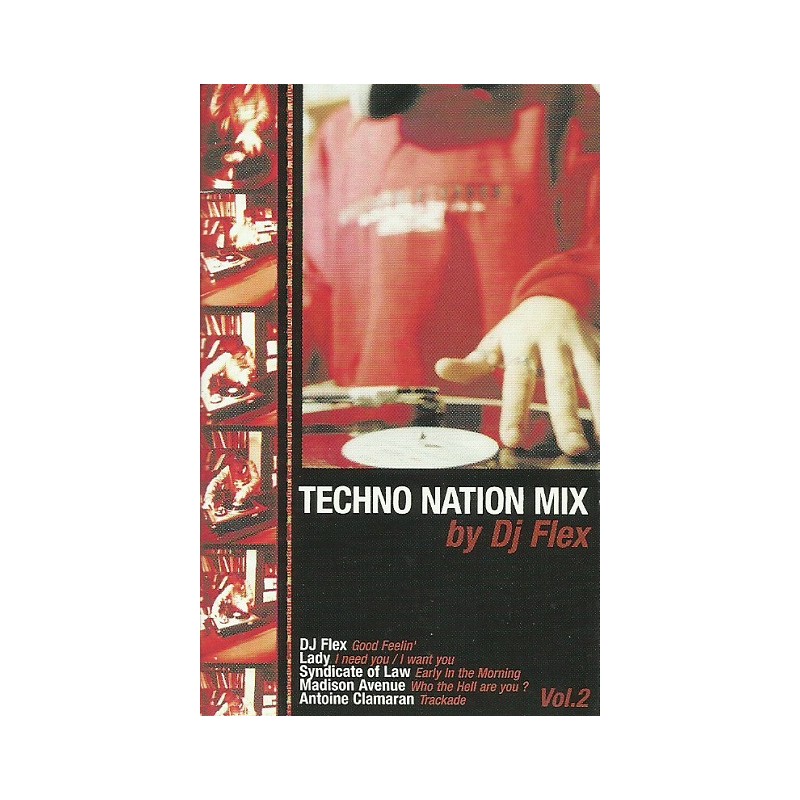 Techno Nation Mix By DJ Flex Vol 2