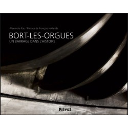 Bort-les-Orgues : un barrage dans l'histoire (recto) Neuf