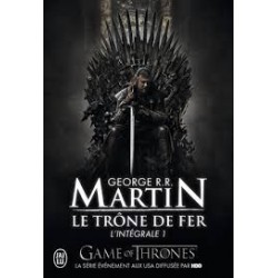 Le Trône de Fer L'intégrale Volume 1 / George R.R. Martin / La Foire au Livre Occasion