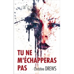 Tu ne m'échapperas pas, Christine Drews, Livre Occasion, France Loisirs Editions