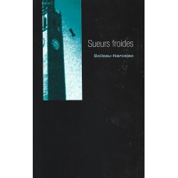 Sueurs Froides, Boileau-Narcejac, Livre Occasion, Le Soir Editions