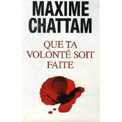 Que Ta Volonté Soit Faite, Maxime Chattam, Livre Occasion, France Loisirs Editions