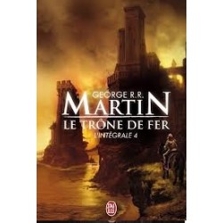 Le Trône de Fer L'intégrale Volume 4 / George R.R. Martin / Occasion