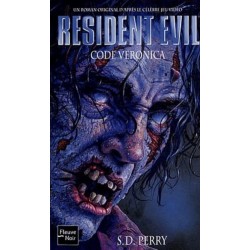 Resident Evil Tome 6 : Code Veronica - S.D. Perry - Fleuve Noir Editions