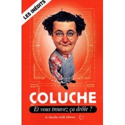 Et vous trouvez ça drôle ?, Coluche, Livre Occasion, Cherche Midi Editions