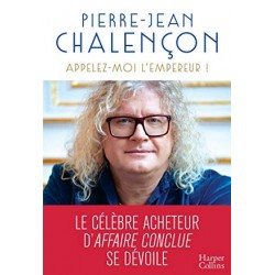 Appelez-moi l'Empereur, Pierre-Jean Chalençon, Livre Occasion, Harper Collins