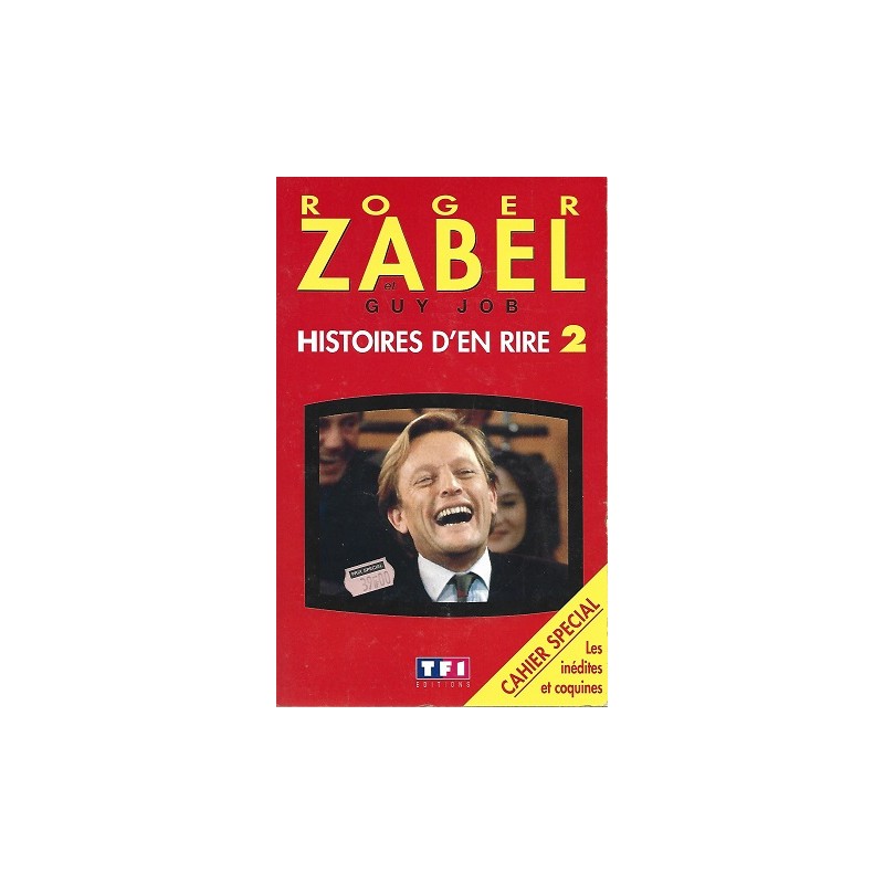 Histoires d'en rire Tome 2, Roger Zabel, Guy Job