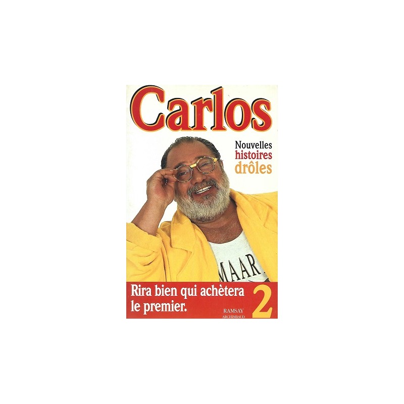 Les nouvelles histoires drôles de Carlos Tome 2