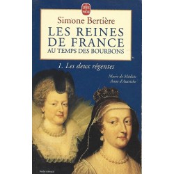 Les Reines de France Tome 1 : Les deux régentes