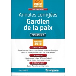 Concours Fonction Publique : Annales corrigées gardien de la paix