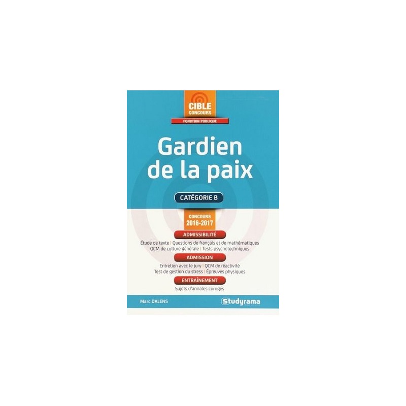 Concours Fonction Publique : Gardien de la paix 2016-2017