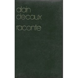 Alain Decaux raconte, Livre Occasion, France Loisirs Editions