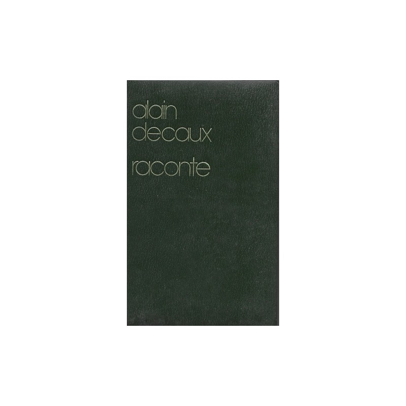 Alain Decaux raconte, Livre Occasion, France Loisirs Editions