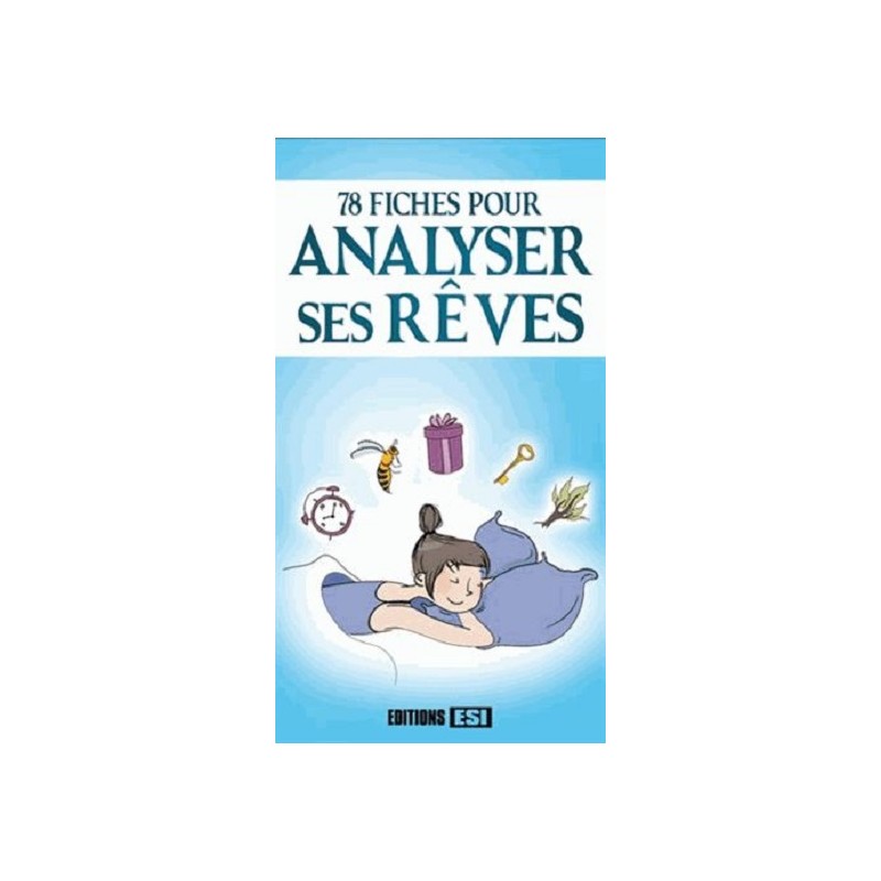 78 Fiches Pour Analyser Ses Rêves