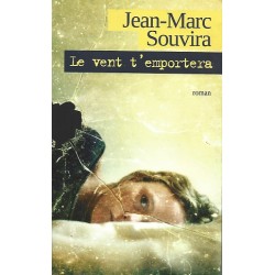 Le vent t'emportera, Jean-Marc Souvira , France Loisirs Editions