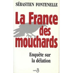 La France des mouchards, Sébastien Fontenelle, Belfond Editions