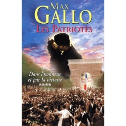 Les Patriotes Tome 4 : Dans l'honneur et par la victoire