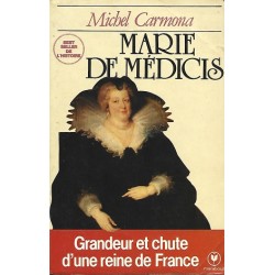 Marie de Medicis, Michel Carmona, Histoire, Editions Marabout