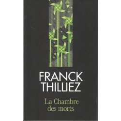 La chambre des morts, Franck Thilliez,  Livre Occasion, France Loisirs Editions