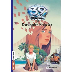 Les 39 clés Tome 06 : Destination Krakatoa - Jude Watson - Livre Neuf