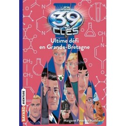 Les 39 clés Tome 10 : Ultime défi en Grande-Bretagne - Livre Neuf