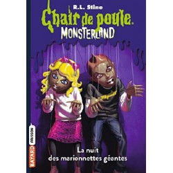 Chair De Poule Horrorland Tome 8 : La nuit des marionnettes géantes - Livre Neuf