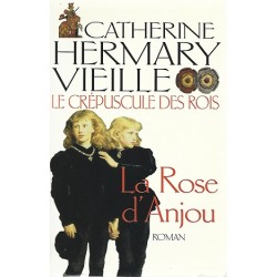 Le Crépuscule des rois Tome 1 : La Rose d'Anjou - Livre Occasion