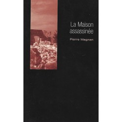 La Maison assassinée