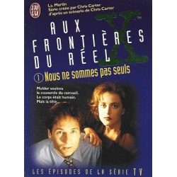 Aux Frontières Du Réel, les épisodes de la Série TV Volume 1 : Nous ne sommes pas seuls - La Foire au Livre Occasion