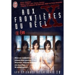 Aux Frontières Du Réel Volume 12 : Eve