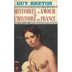 Histoires D'Amour De L'Histoire De France Tome 10